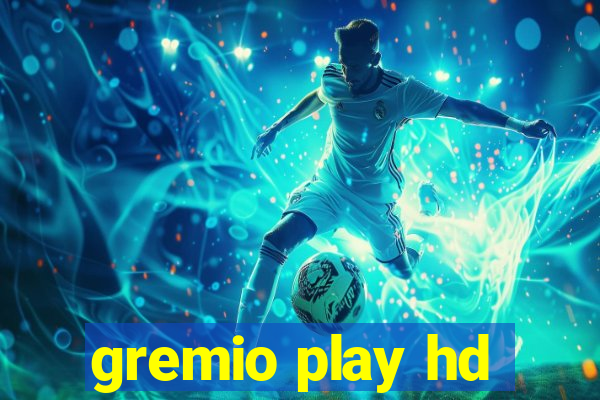 gremio play hd