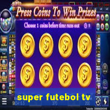 super futebol tv
