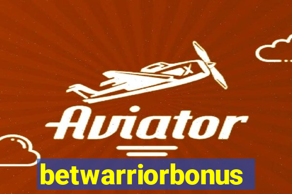 betwarriorbonus