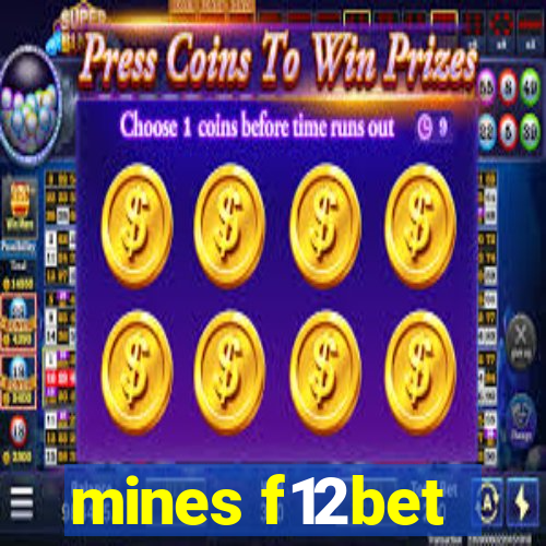 mines f12bet
