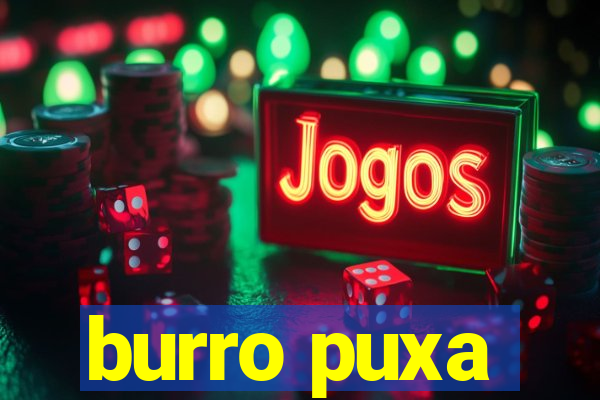 burro puxa