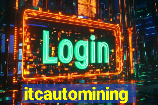 itcautomining
