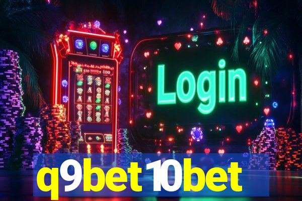q9bet10bet
