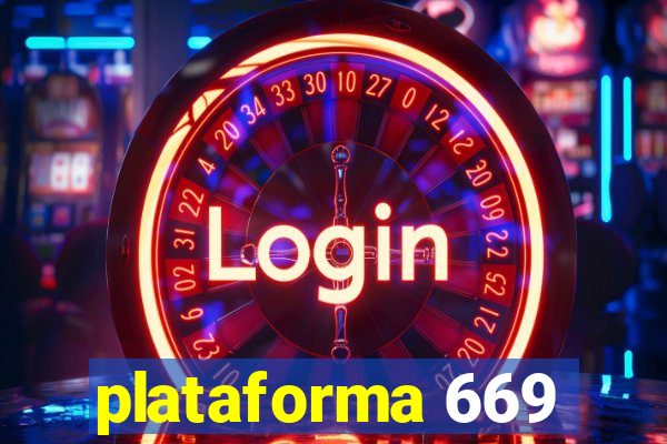 plataforma 669