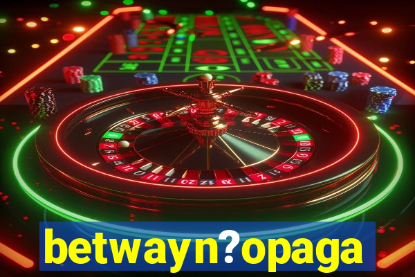 betwayn?opaga