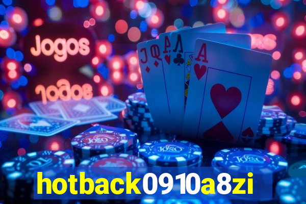 hotback0910a8zi.cc