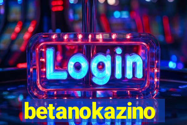 betanokazino