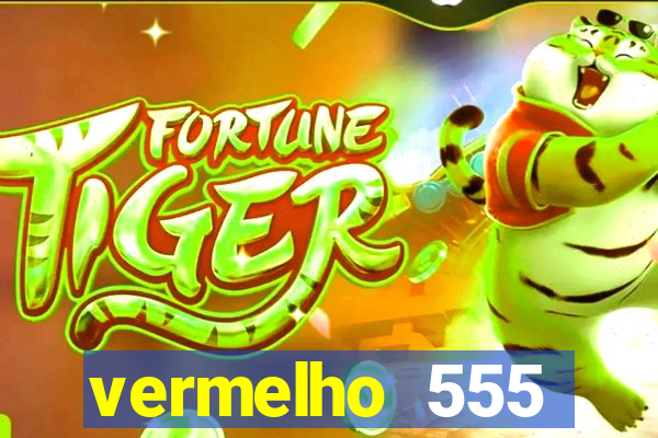 vermelho 555 plataforma de jogos