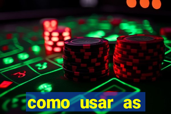 como usar as fichas douradas na bet365