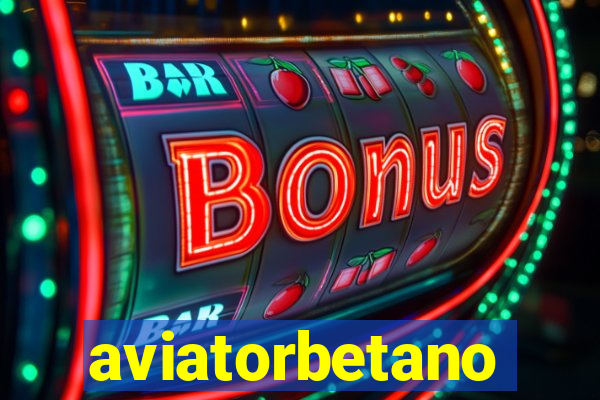aviatorbetano