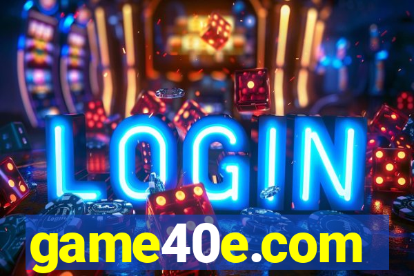 game40e.com