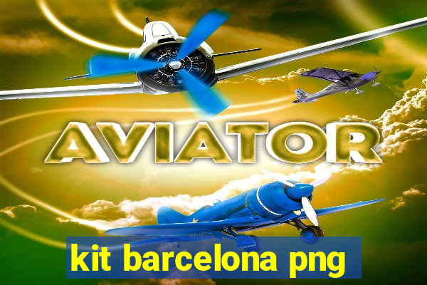 kit barcelona png