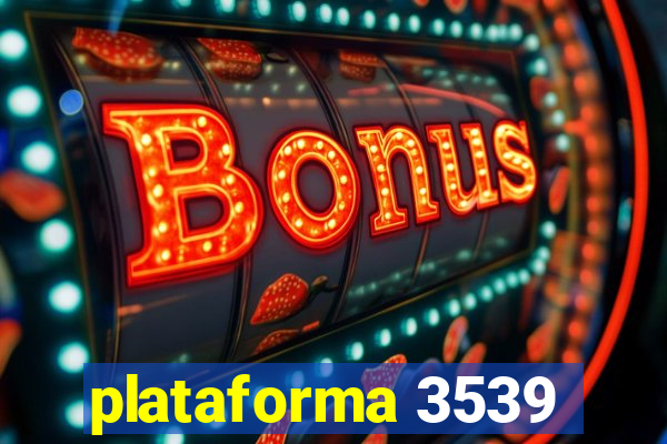 plataforma 3539