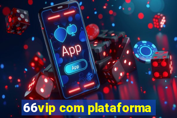 66vip com plataforma