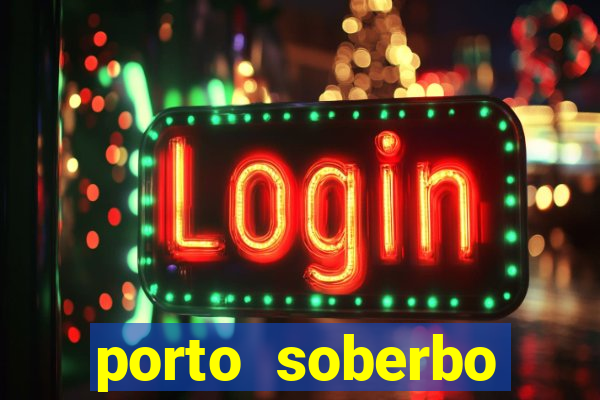 porto soberbo argentina compras
