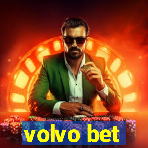volvo bet