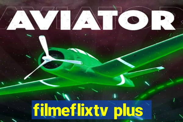 filmeflixtv plus