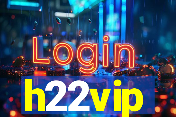 h22vip