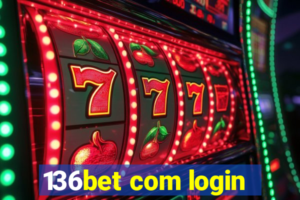 136bet com login