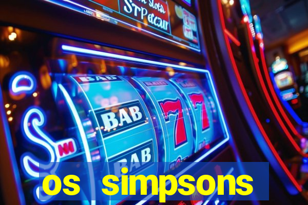 os simpsons assistir online