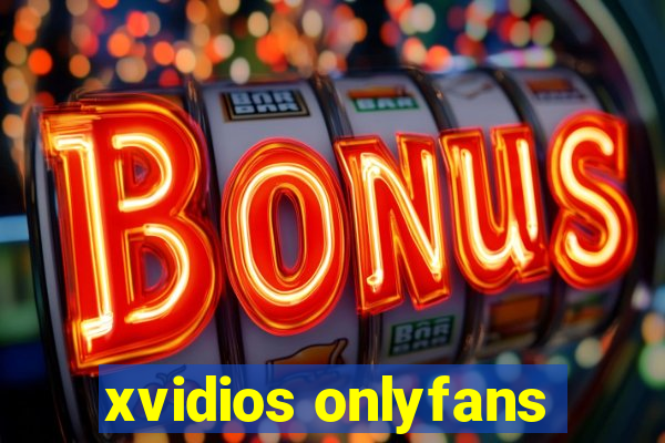 xvidios onlyfans