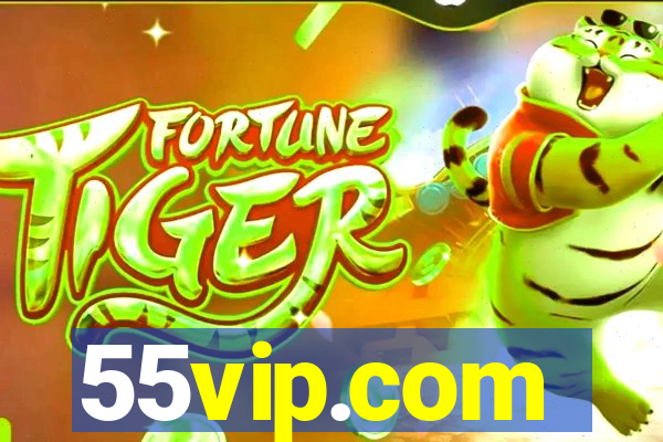 55vip.com