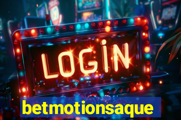 betmotionsaque