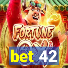 bet 42