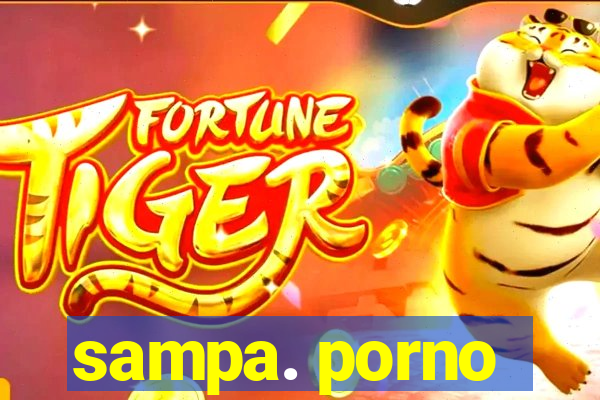 sampa. porno