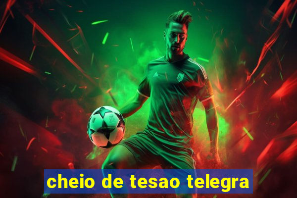 cheio de tesao telegra