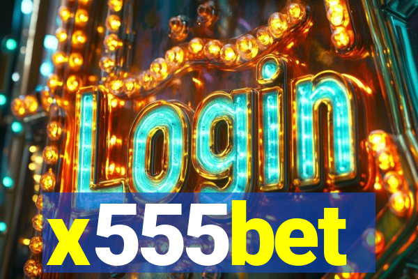 x555bet