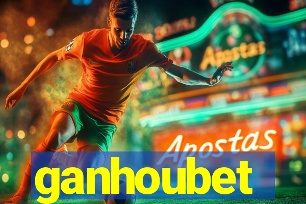 ganhoubet