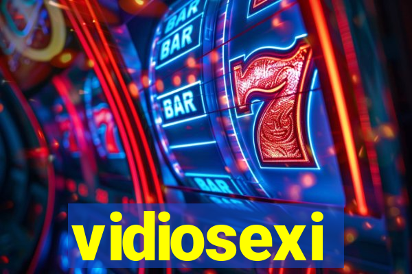 vidiosexi