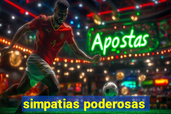 simpatias poderosas