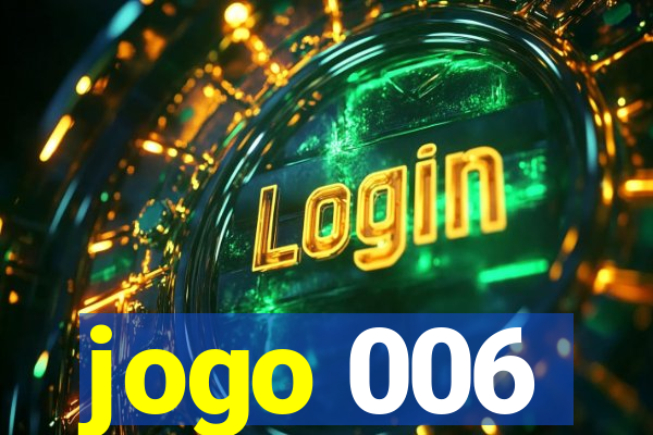 jogo 006