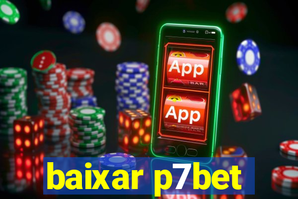 baixar p7bet