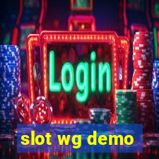 slot wg demo