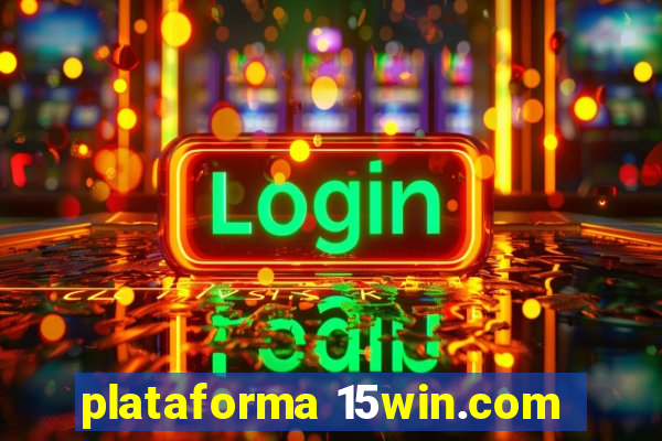 plataforma 15win.com