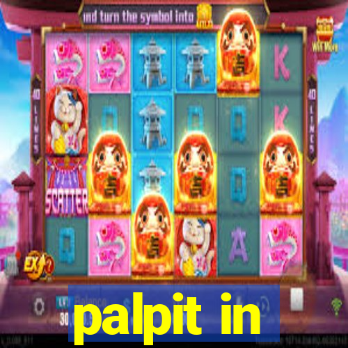palpit in