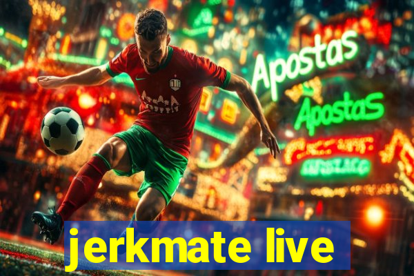jerkmate live