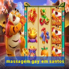 massagem gay em santos