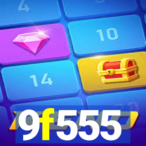 9f555