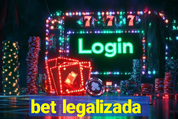 bet legalizada