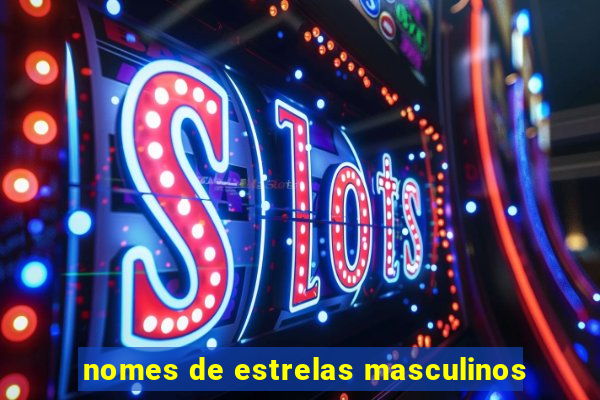nomes de estrelas masculinos