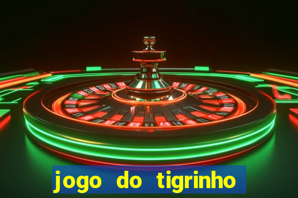 jogo do tigrinho com deposito de 1 real