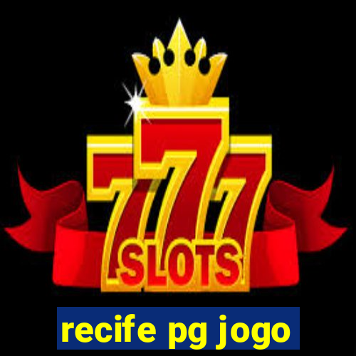 recife pg jogo