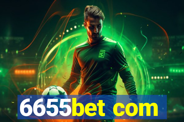 6655bet com