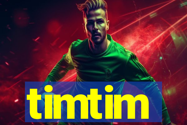 timtim