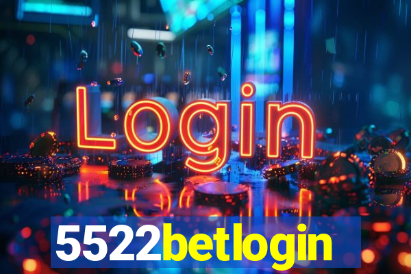 5522betlogin