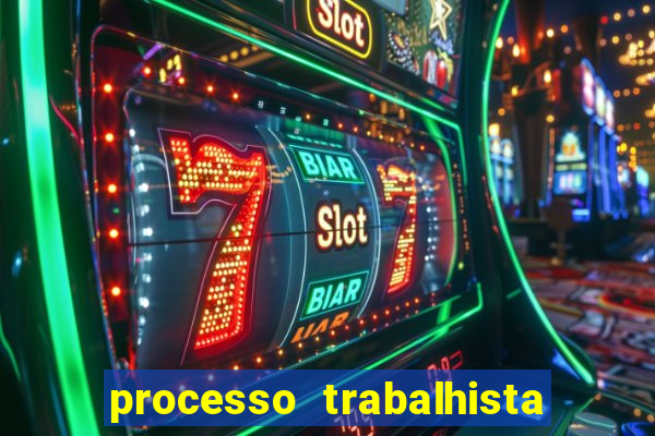 processo trabalhista contra casas bahia